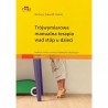 „Trójwymiarowa manualna terapia wad stóp u dzieci”